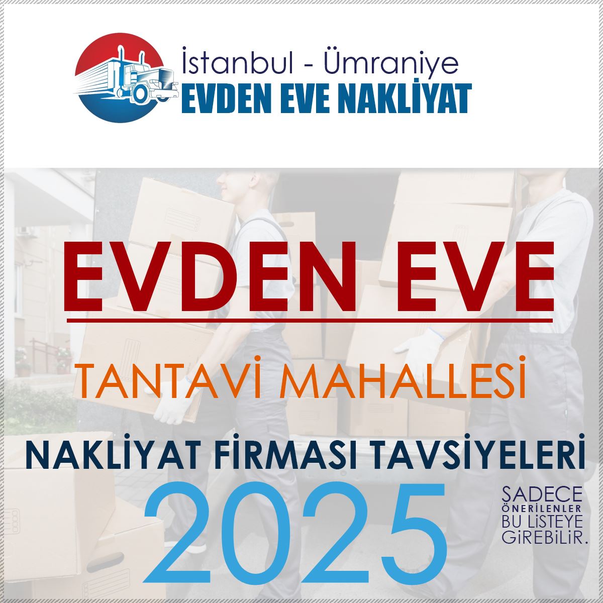 Tantavi Evden Eve Nakliyat Firmaları